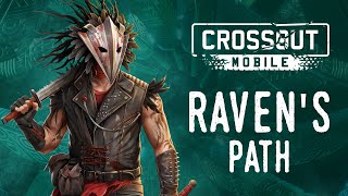 Raven's Path Event / Crossout Mobile
