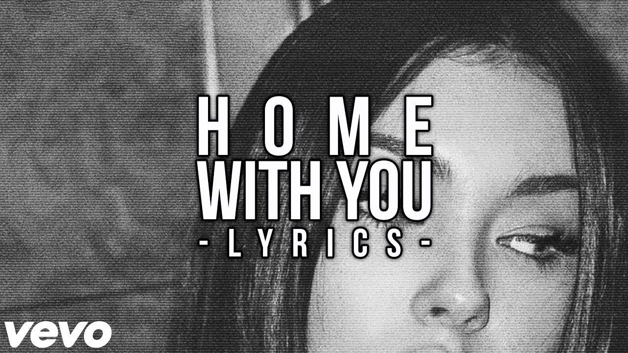 Home With You Lyrics