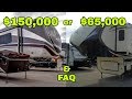 Why a $65,000 not a $150,000 Fifth Wheel!