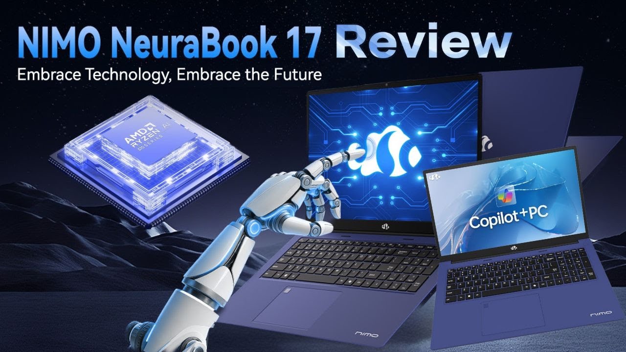 Nimo N178 NeuraBook 17: AMD Ryzen AI 9 HX 370, 17.3-Inch Big