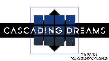Cascading Dreams V1