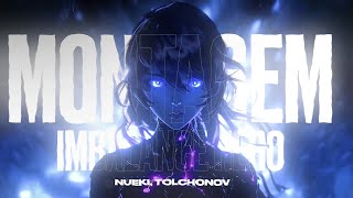 Nueki, Tolchonov - Montagem Imbalance Hero