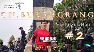 Trip favorit Gn Burangrang via Legok Haji