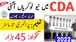 CDA Jobs 2022 | Capital Development Authority CDA Govt Jobs 2022 Apply Now|New Jobs 2022 in Pakistan