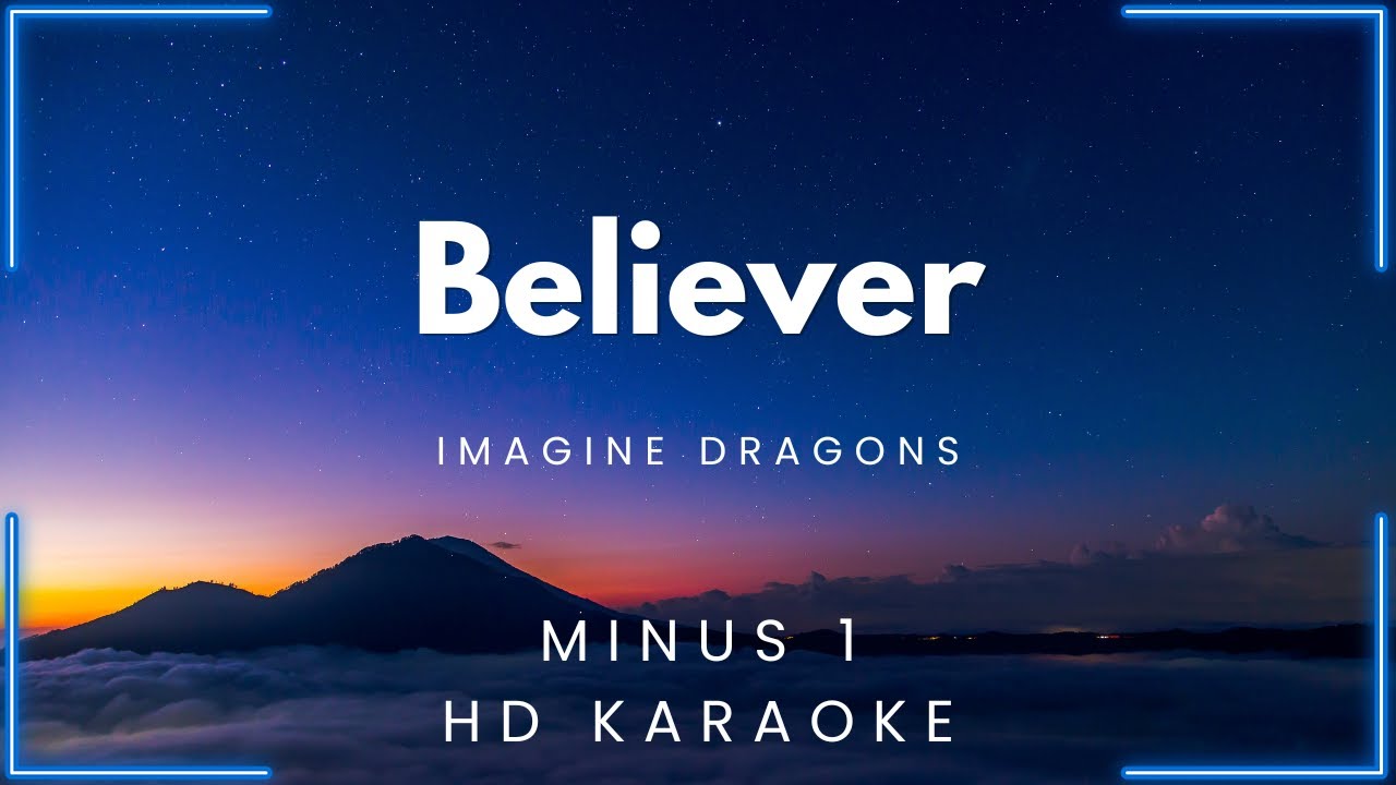Believer Imagine Dragons (HD Karaoke) My Daily Videoke YouTube