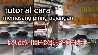 Tutorial Cara Memasang Piring Pajangan Warung Nasi Padang
