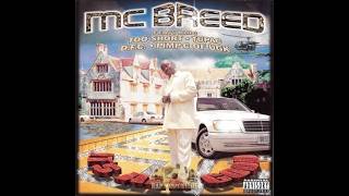 MC BREED - IT'S ALL GOOD (Full Album) 1999'
