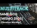 Same God Multitrack Elevation Worship