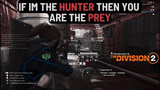 The Division 2 I If im the Hunter then you are the Prey I Dark zone PvP I TU19.3