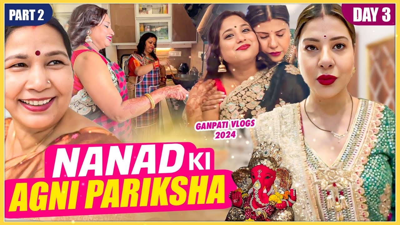 NANAD KA COOKING COMPETITION | DAY 3 | PART 2 | GANPATI 2024