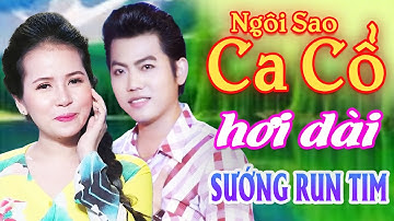 Sướng Run Tim CA CỔ HƠI DÀI 1000 CHỮ - Hồ Minh Đương, Phương Cẩm Ngọc Ca Cổ Hơi Dài⭐Ngôi Sao Ca Cổ