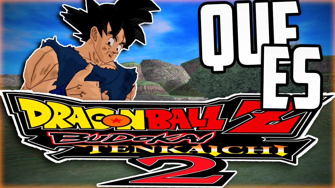 QUÉ ES DRAGON BALL Z: BUDOKAI TENKAICHI 2?
