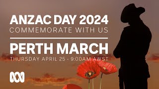 LIVE: Perth March | Anzac Day 2024 🎖️ | OFFICIAL BROADCAST | ABC Australia