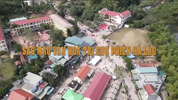 Sắc màu văn hóa tại chợ phiên Hà Lâu