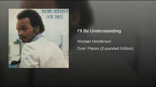 Video thumbnail of "Ill Be Understanding"