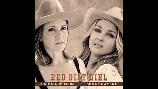 Sunny Sweeney & Jamie Lin Wilson - Red Dirt Girl (Emmylou Harris Cover)