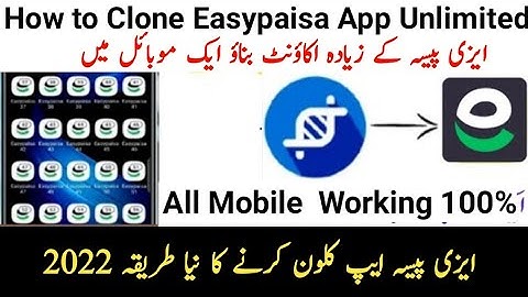 How to Clone Easypaisa App Unlimited Account 2022 | EasyPaisa Multiple Create Account in one Mobile