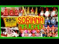 Recorrido SORIANA, MÁS DECORACIONES NAVIDEÑAS con el 20% de DESCUENTO, ideas para decorar tu árbol