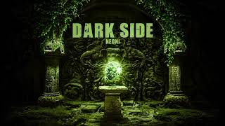 Neoni - Darkside (Instrumental).                                   @neoni 