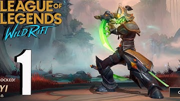 League of Legends Wild Rift - Gameplay Walkthrough part 1 - MASTER Yi(iOS, Android)