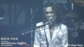 BUCK-TICK - DADA DISCO - G J T H B K H T D –  (metaform nights ~or anarchy~ TOUR (2014.12.14)