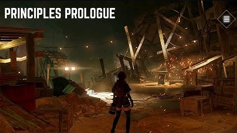 Principles Prologue android Gameplay - High Definition Graphics 4KHD