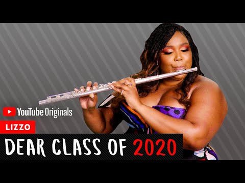 Lizzo ft. The NY Philharmonic | Dear Class Of 2020