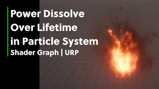 How To Make a Fire VFX by Power Over LifeTime In Particle System with Shader Graph | Unity URP