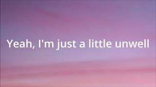 Video thumbnail of "Unwell - Taylor Acorn (lyrics)"