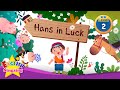 Hans in Luck - Fairy tale - English Stories (Reading Books)