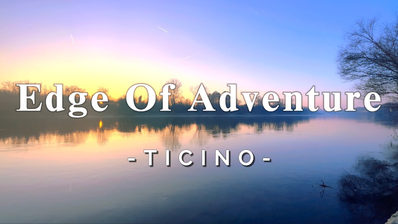 Edge Of Adventure - Ticino-