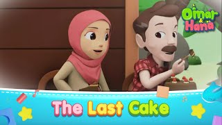 The Last Cake Islamic Series Songs For Kids Omar Hana English