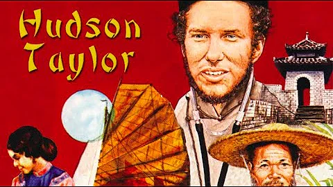 Hudson Taylor (1981) | Full Movie | Michael Hickma...