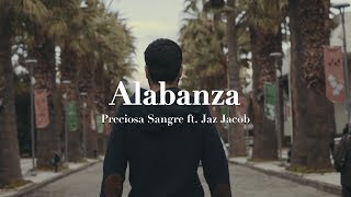 Video voorbeeld van "Alabanza - Preciosa Sangre ft. Jaz Jacob - Música Cristiana"