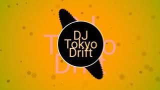 DJ Tokyo Drift (Remix) Yhozi Mamondol