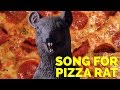 Song for pizza rat