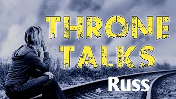 Russ - Throne Talks Lyrics