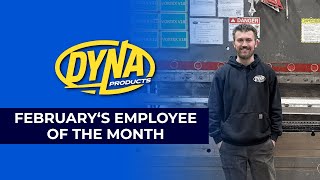 DYNA February Employee of the Month #DYNAProducts #Manufacturing