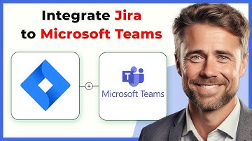 How to Integrate Jira with Microsoft Teams (Full 2024 Guide)