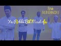 Yaa Rabbi Bil Mustafa / Rindu Muhammadku - Haddad Alwi ( Cover By Kafil ft. Fiki ft. Toni ft. Fani )