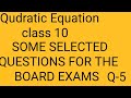 #QUADRATIC EQUATION CLASS10# CBSE#ICSE #SOME IMPORTANT QUESTIONS FOR BOARD EXAMS #Q 5# EASY METHOD
