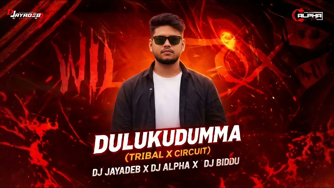 DULLUKUDUMMA (TRIBAL X CIRCUIT) DJ JAYADEB X DJ ALPHA X DJ BIDDU BHAI