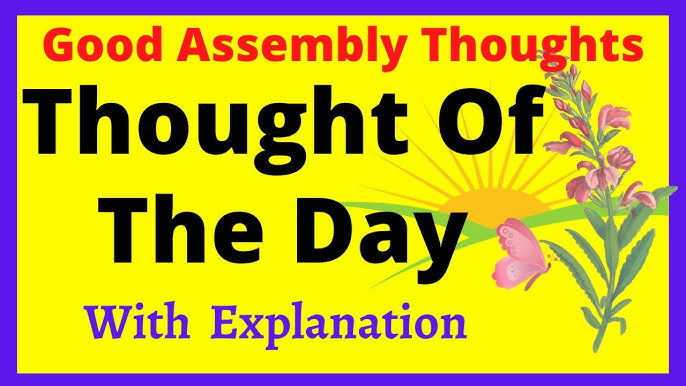 Thought of the day in english for school assembly with explanation - YouTube