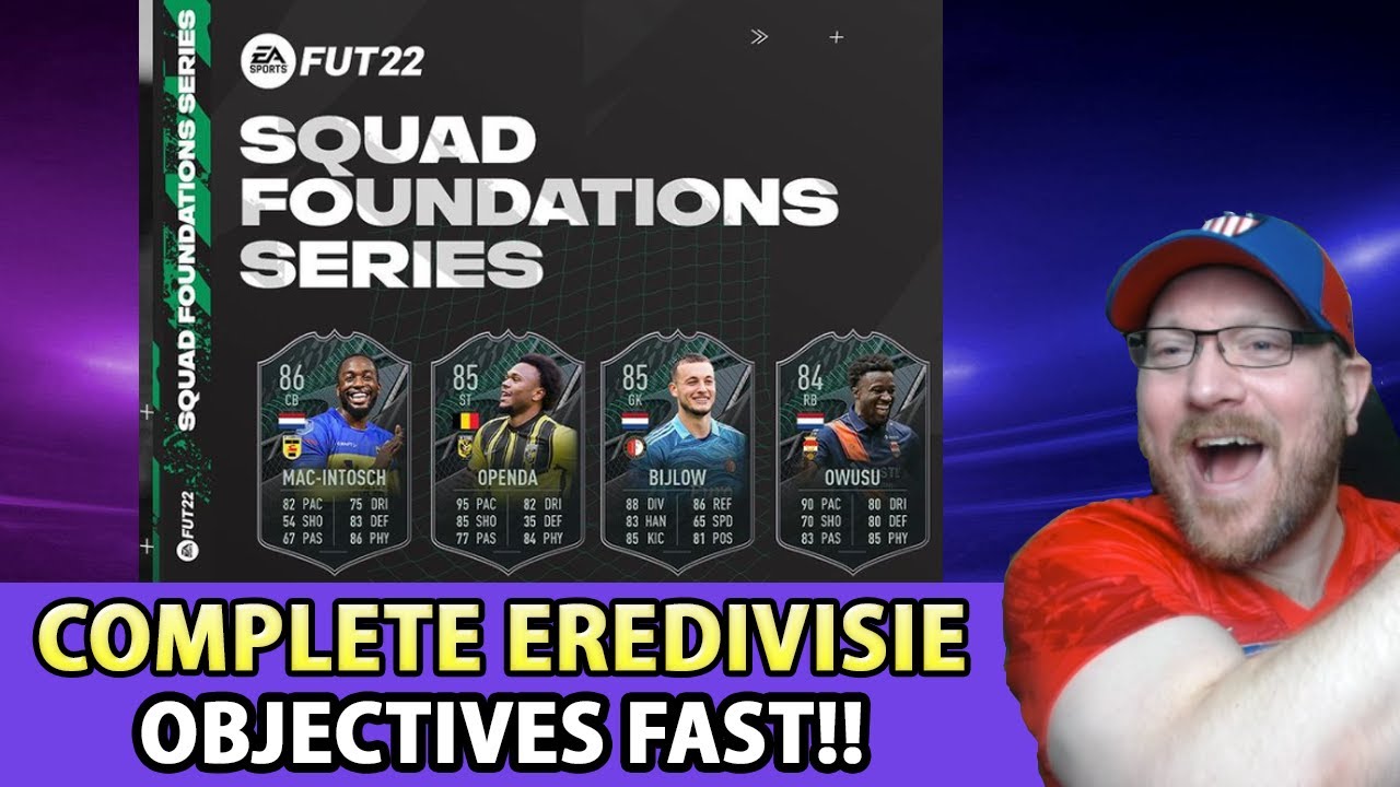 How to Complete EREDIVISIE SQUAD FOUNDATIONS OBJECTIVES FAST Openda - Owusu - Bijlow - Mac-Intosch
