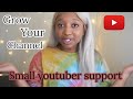 SMALL YOUTUBERS SUPPORT - CALLING ALL SMALL YOUTUBERS TO SUPPORT EACH OTHER 2020