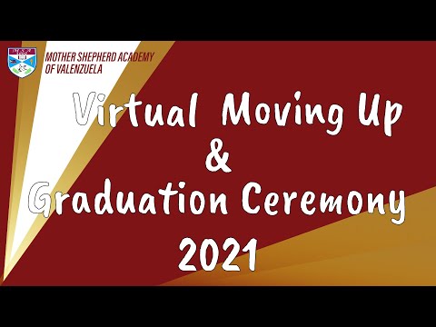 VIRTUAL MOVING UP AND GRADUATION CEREMONY CLASS OF 2021 | Mother Shepherd Academy