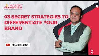 How To Differentiate Your Brand: 3 Brand Differentiation Strategies for Business Success