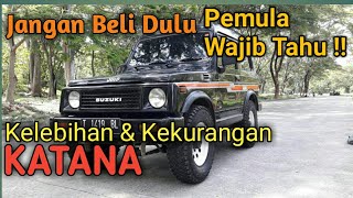 Jangan Beli Mobil Katana Sebelum Tahu Kelebihan & Kekurangannya