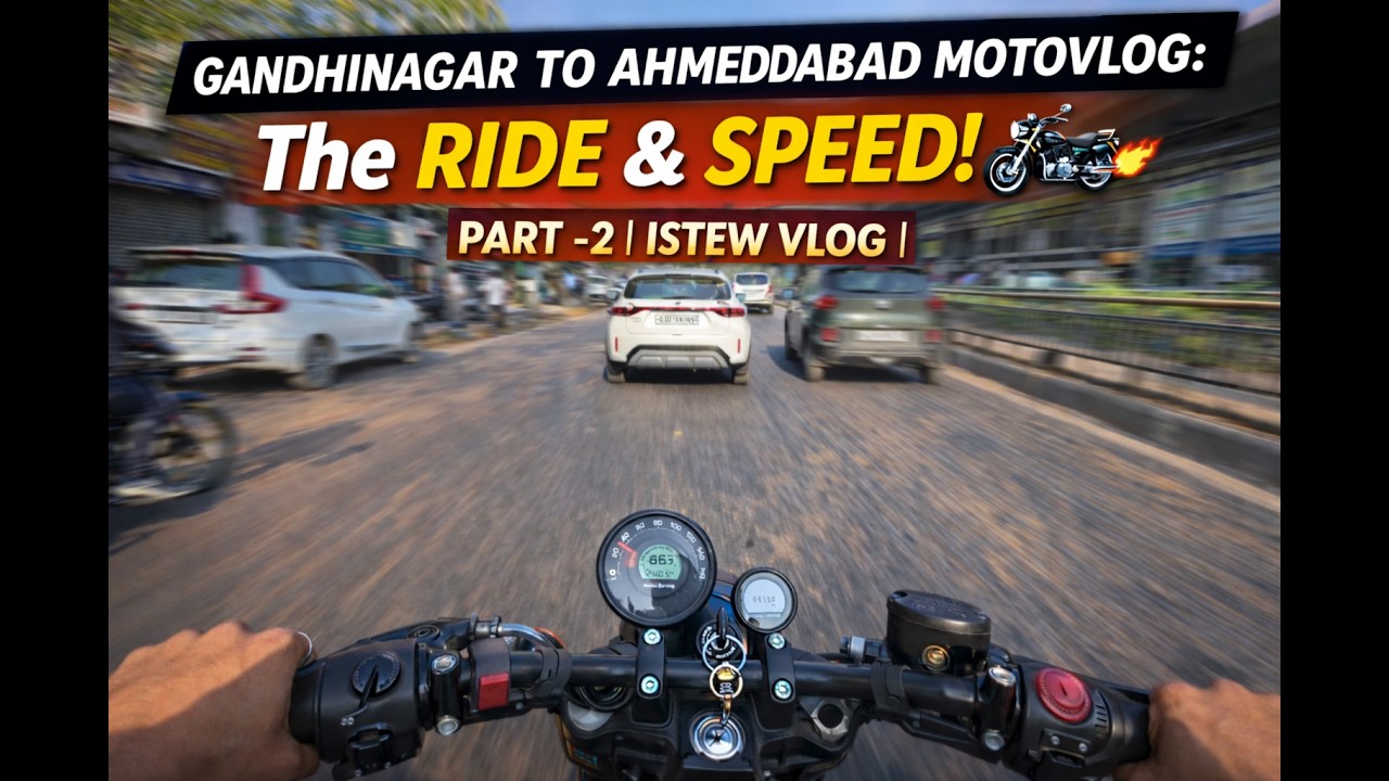 GANDHINAGAR TO AHMEDABAD MOTOVLOG: The RIDE  &  SPEED ! 🏍️🔥PART -2 | ISTEW VLOG |