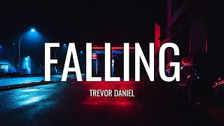 Trevor Daniel - Falling (Lyrics)